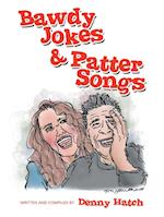 Bawdy Jokes & Patter Songs 