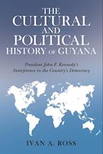 Cultural and Political History of Guyana