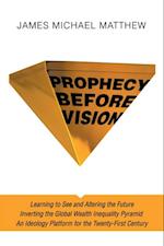 Prophecy Before Vision