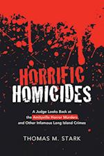 Horrific Homicides