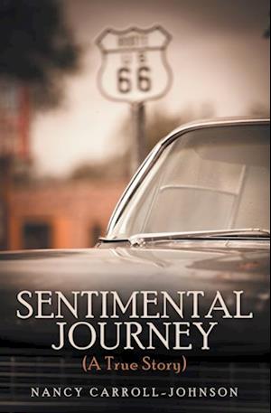 Sentimental Journey (A True Story)