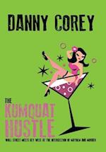 The Kumquat Hustle 