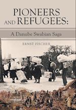 Pioneers and Refugees