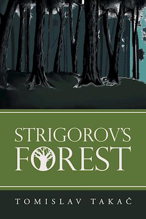 Strigorov's Forest