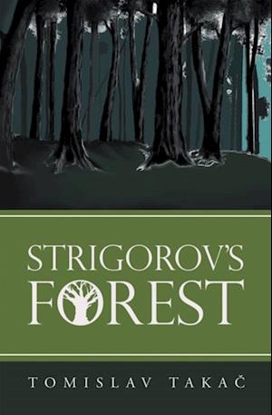 Strigorov's Forest