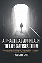 A Practical Approach to Life Satisfaction