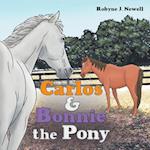 Carlos & Bonnie the Pony 