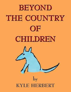 Beyond the Country of Children