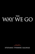 The Way We Go 