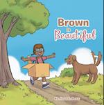 Brown Is Beautiful