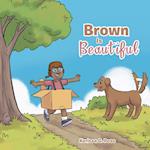 Brown Is Beautiful 