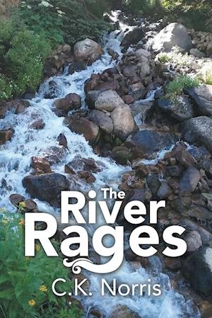 The River Rages