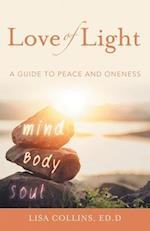 Love of Light: A Guide to Peace and Oneness 