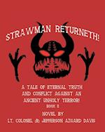 Strawman Returneth!