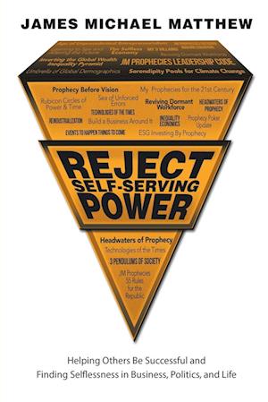 Reject Self-Serving Power