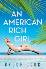 An American Rich Girl 
