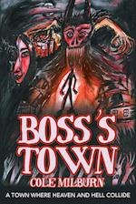 Boss's Town