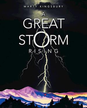 A Great Storm Rising