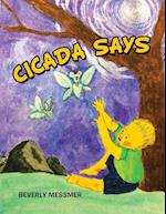 Cicada Says