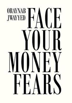 Face Your Money Fears