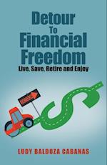 Detour to Financial Freedom