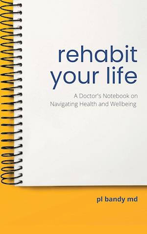 Rehabit Your Life