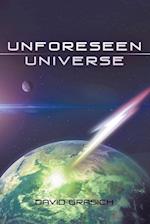 Unforeseen Universe 