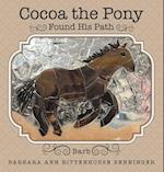 Cocoa the Pony: Found His Path 