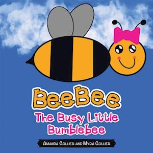 Beebee the Busy Little Bumblebee