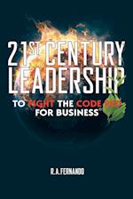 21St Century Leadership to Fight the Code Red for Business 