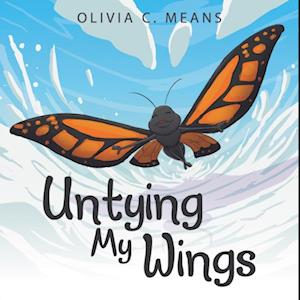 Untying My Wings