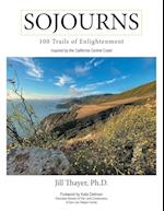 Sojourns: 100 Trails of Enlightenment: Inspired by the California Central Coast 