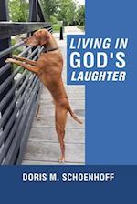 Living in God's Laughter 