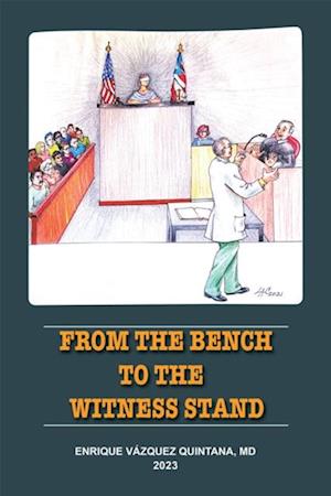 From the Bench to the Witness Stand