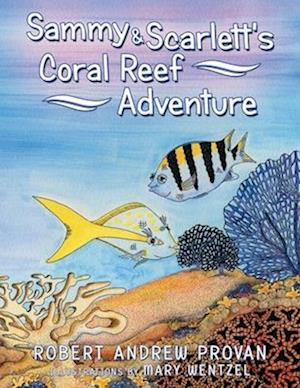 Sammy & Scarlett's Coral Reef Adventure