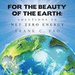 For the Beauty of the Earth: Solutions to Net Zero Energy 