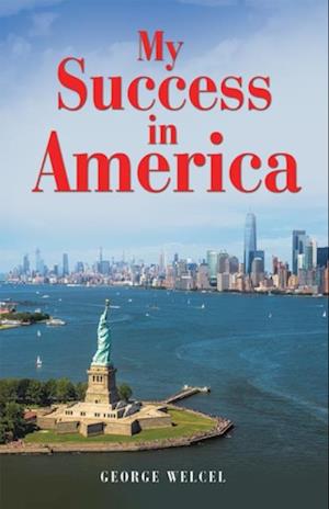 My Success in America