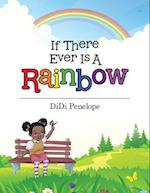 If There Ever Is a Rainbow 