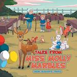 Tales from Miss Molly Marbles 