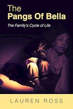 The Pangs of Bella: The Family's Cycle of Life 