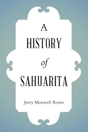 A History of Sahuarita