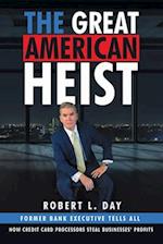 The Great American Heist