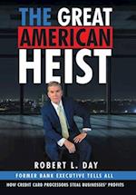 The Great American Heist