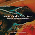 Memory Braids and Sari Texts