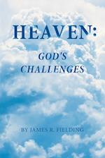 Heaven: God's Challenges 