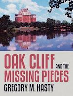 Oak Cliff and the Missing Pieces 