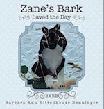 Zane's Bark Saved the Day 