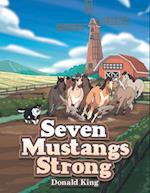 Seven Mustangs Strong 