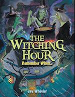 THE WITCHING HOUR