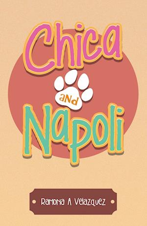 Chica and Napoli